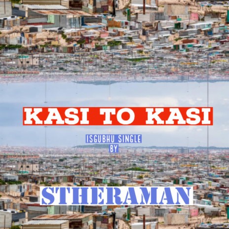 Kasi to Kasi (Isgubhu) | Boomplay Music