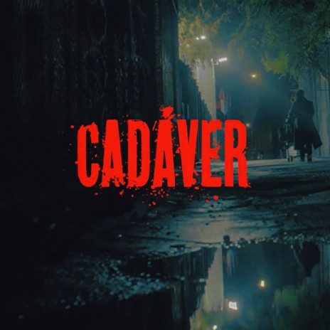 CADÁVER ft. Dj Swet | Boomplay Music