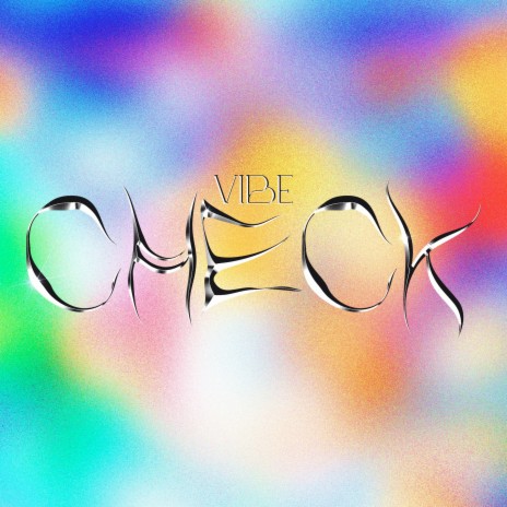 Vibe Check | Boomplay Music