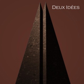 Deux Idées