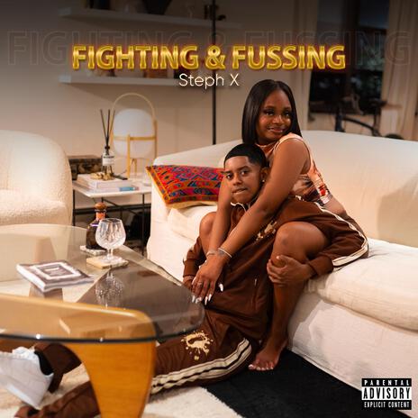 Fighting & Fussing | Boomplay Music