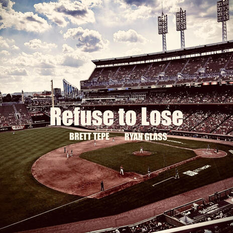 Refuse to Lose | Boomplay Music