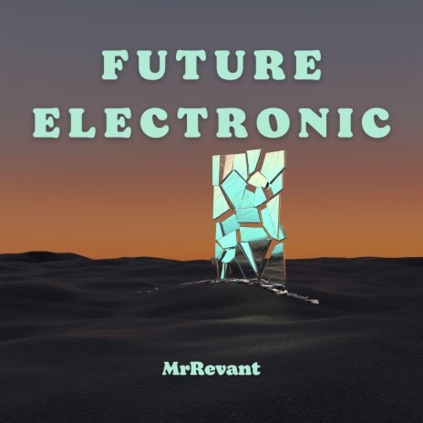 Future Electronic | Boomplay Music