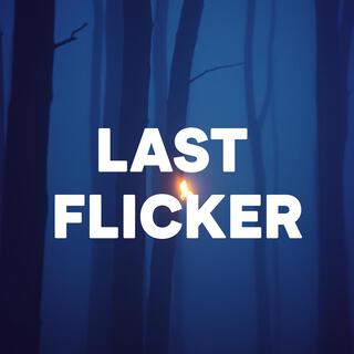 Last Flicker