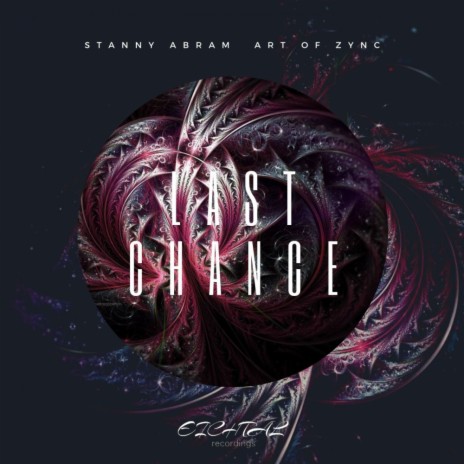 Last Chance (Original Mix) ft. Art Of Zync | Boomplay Music