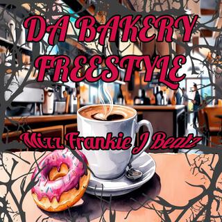 Da Bakery Freestyle