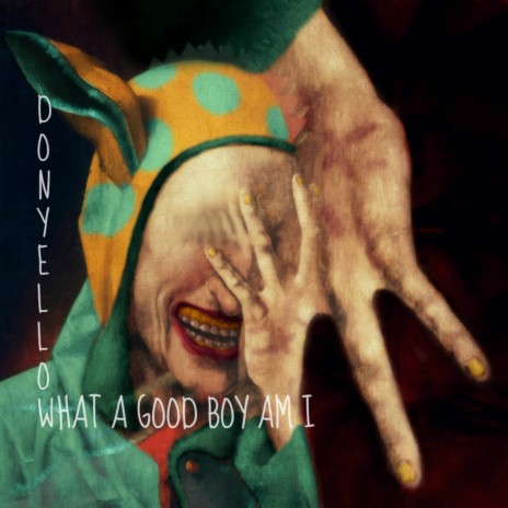 What a Good Boy Am I | Boomplay Music