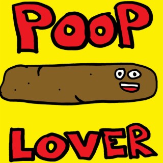 Poop Lover