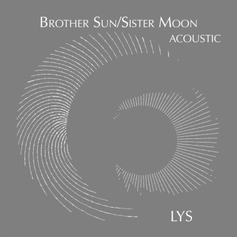 Brother Sun/Sister Moon | Boomplay Music