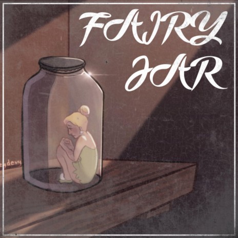 Fairy Jar | Boomplay Music