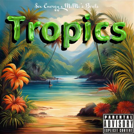 Tropics