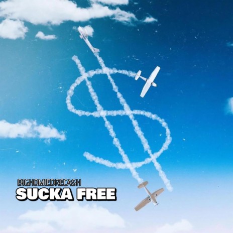 Sucka Free | Boomplay Music