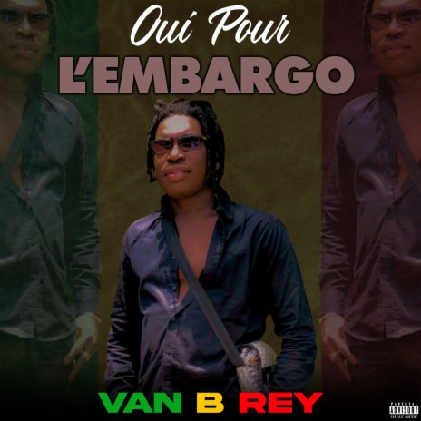 Oui pour l'embargo | Boomplay Music