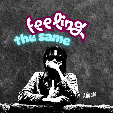 Feeling the Same | Boomplay Music