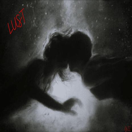 Lust | Boomplay Music