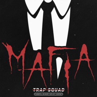 Trap Squad: Mafia