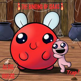 The binding of isaac (trap)