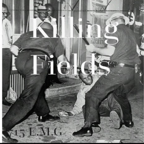 Killing Fields | Boomplay Music