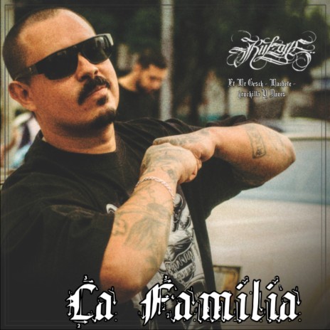 La Familia ft. Krockilla, Mr Gesck, Machete & Davis | Boomplay Music