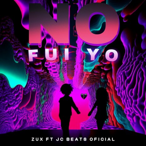 No Fui Yo ft. ZUX | Boomplay Music