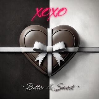 xoxo -Bitter- lyrics | Boomplay Music