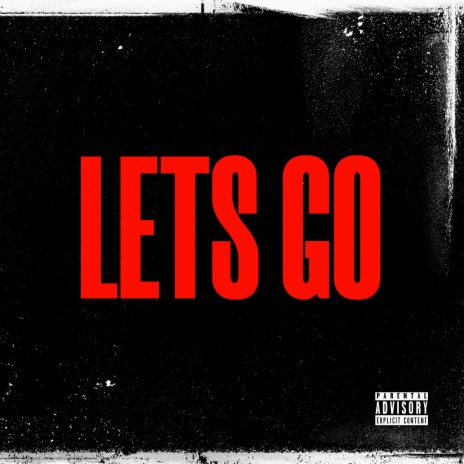 Lets go | Boomplay Music