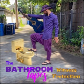 The Bathroom Tapes