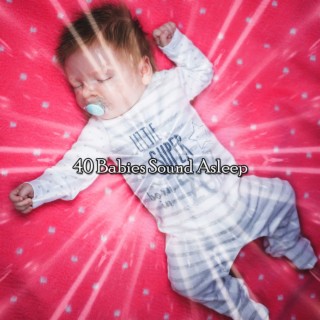 40 Babies Sound Asleep