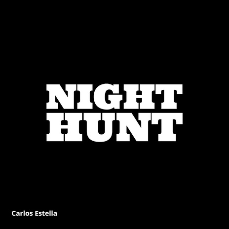 Night Hunt | Boomplay Music