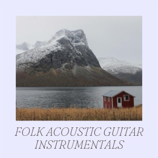 Folk Acoustic Guitar Instrumentals