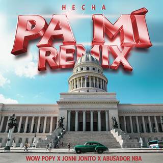 Hecha Pa Mi (Remix)