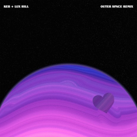 Outer Space (Remix) ft. Keb | Boomplay Music