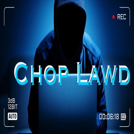 Chop Lawd | Boomplay Music