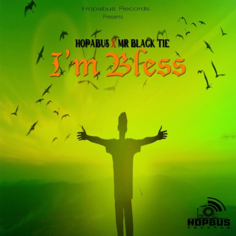 I'm Bless ft. Mr Black Tie | Boomplay Music