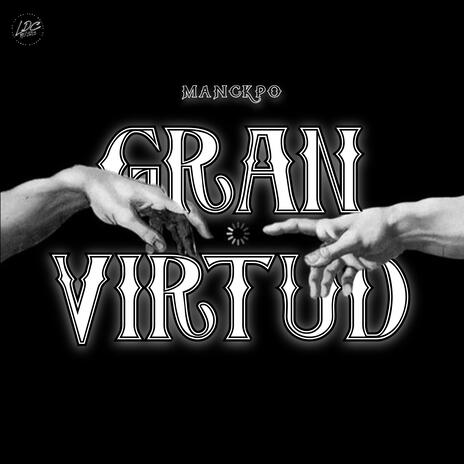 Gran Virtud ft. MANCKPO | Boomplay Music