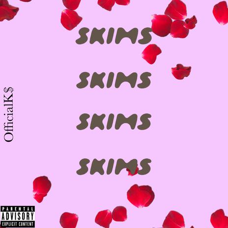 SKIMS | Boomplay Music