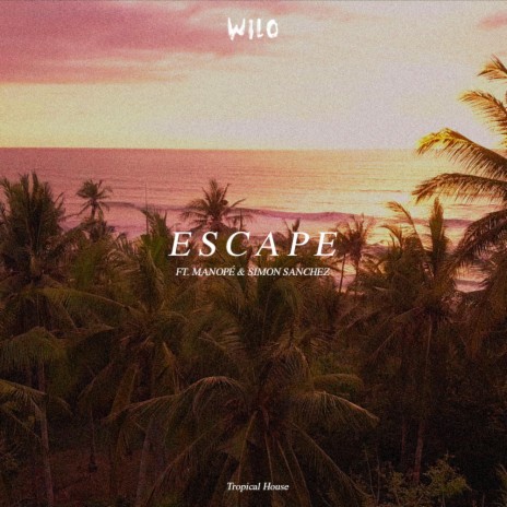 Escape ft. Manopé & Simon Sanchez | Boomplay Music