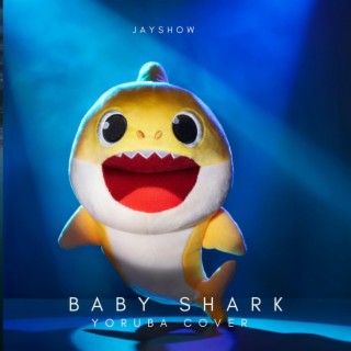 Baby Shark (Yoruba Version)