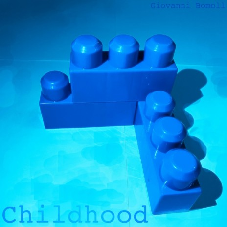 Childhood | Boomplay Music