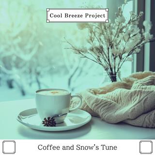 Coffee and Snow's Tune