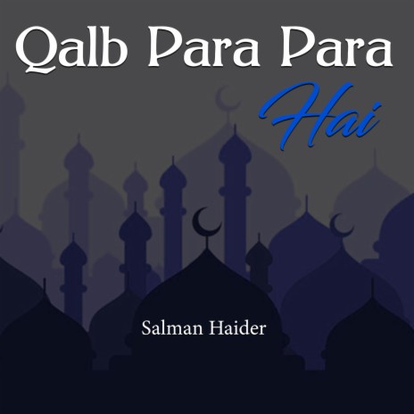 Qalb Para Para Hai | Boomplay Music