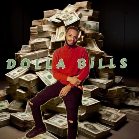 Dolla Bills | Boomplay Music
