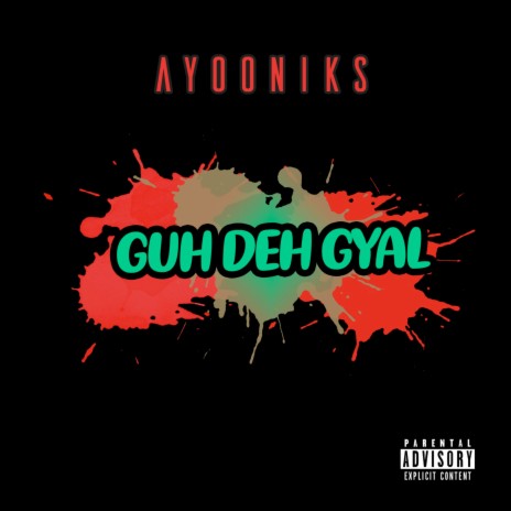 Guh Deh Gyal | Boomplay Music