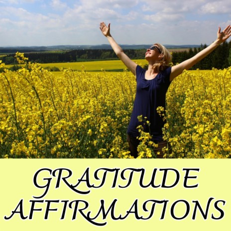 Daily Positive Affirmations, Affirmations for Gratitude