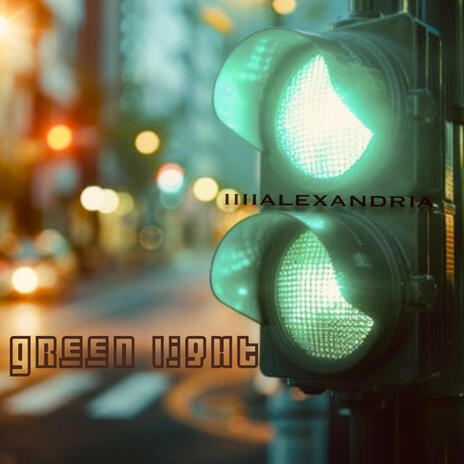 Green Light | Boomplay Music