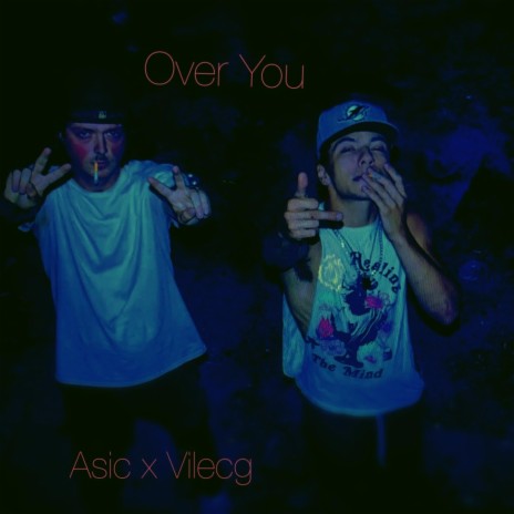 Over You ft. Vilecg | Boomplay Music