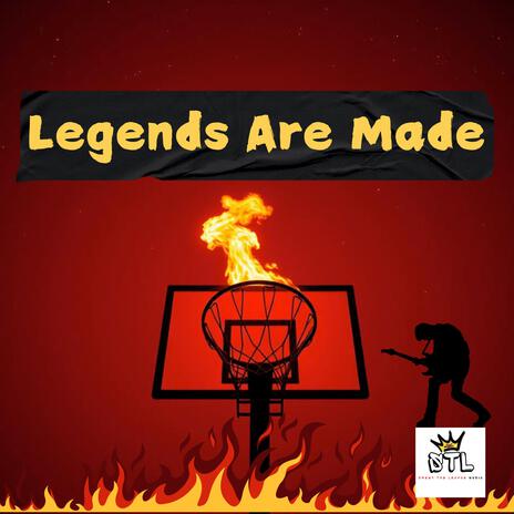 Legends Are Made ft. Rudy Campos Jr | Boomplay Music