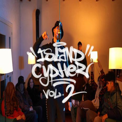 ISLAND CYPHER, Vol. 2 ft. Musgo One, Slim Hanzo, LIPP FVK!, NAGASAKI & RogerOne | Boomplay Music