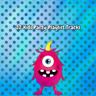 22 Kids Party Playlist Tracks