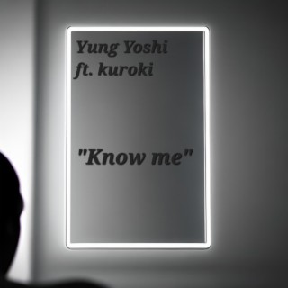 Know me